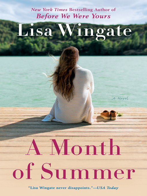Title details for A Month of Summer by Lisa Wingate - Available